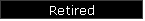 Retired